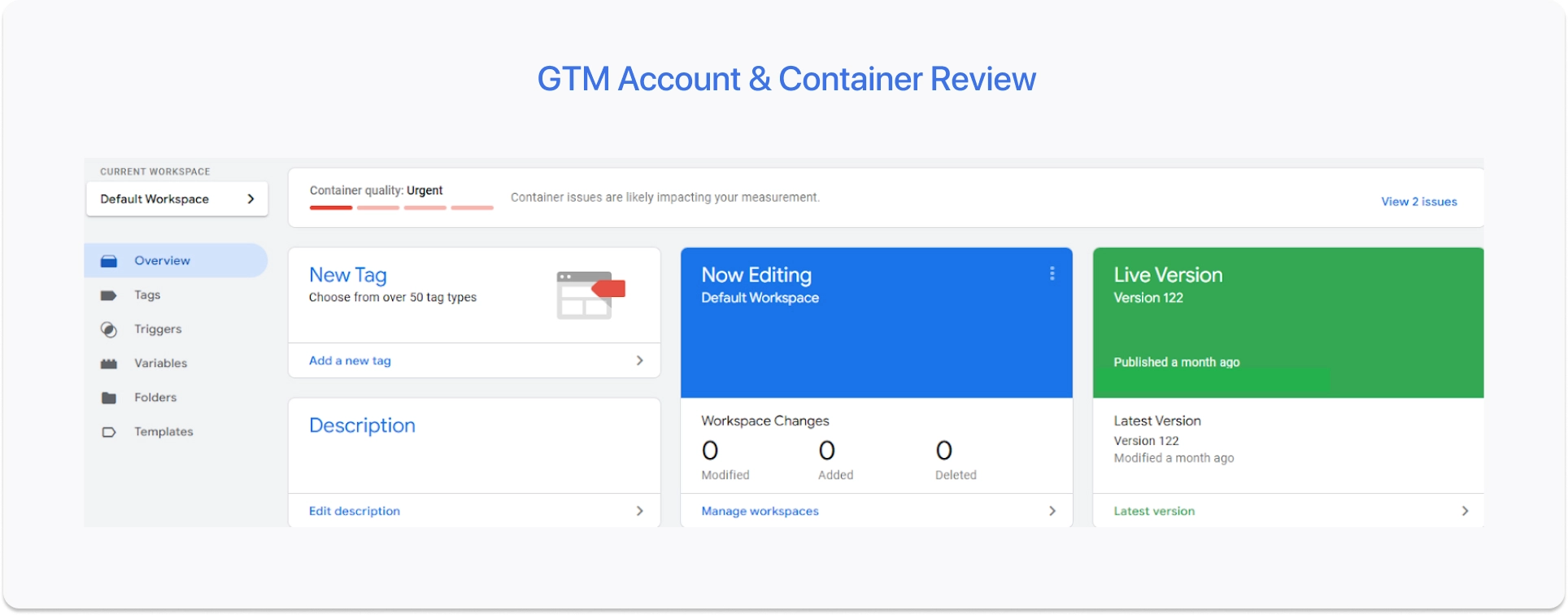 GTM Account & Container Review